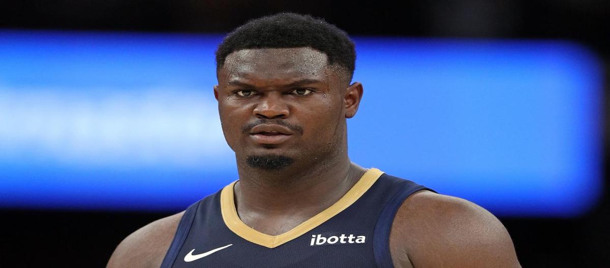 US reporter: Zion's agent has no intention of pushing the Pelicans to trade players