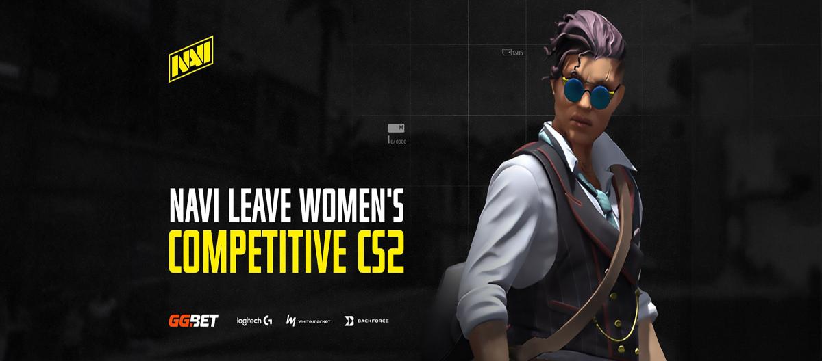 Eastern European e-sport powerhouse NAVI officially announce the disbandment of its women's Counter Strike team NAVI Javelins..