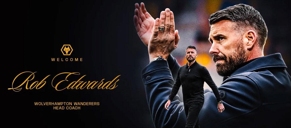 Wolverhampton Wanderers officially appointed Middlesbrough manager Rob Edwards as its new head coach..