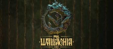 PGL Wallachia S3四支胜者组半决赛战队已出炉