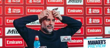 佩普·瓜迪奥拉目标明确，争取连续第七次进入足总杯半决赛