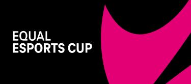 Equal Esports Cup returns for third year, dedicated to women and non-binary players