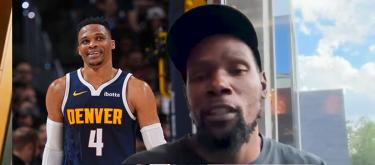 杜兰特：威斯布鲁克值得继续留在NBA作战，对于再与他合体保持开放态度..